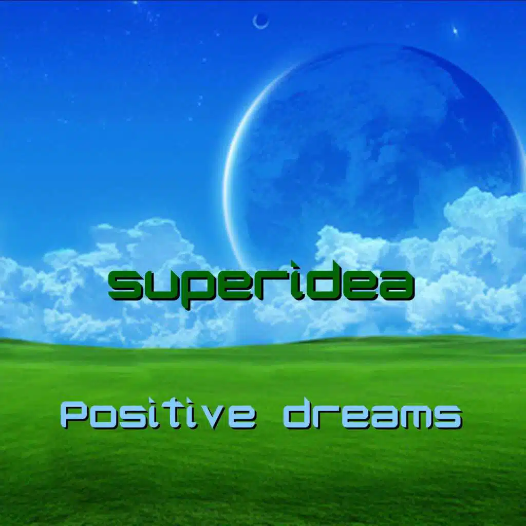 Positive Dreams