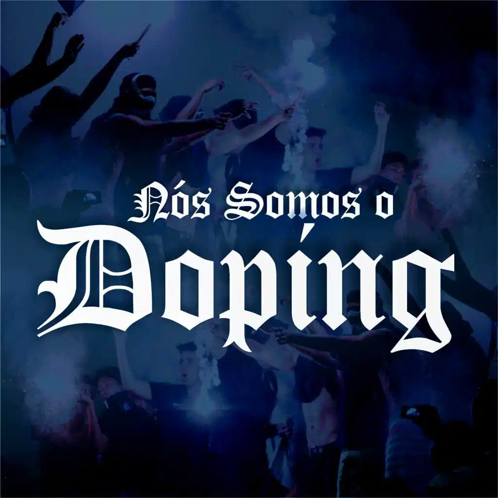 Nós Somos o Doping