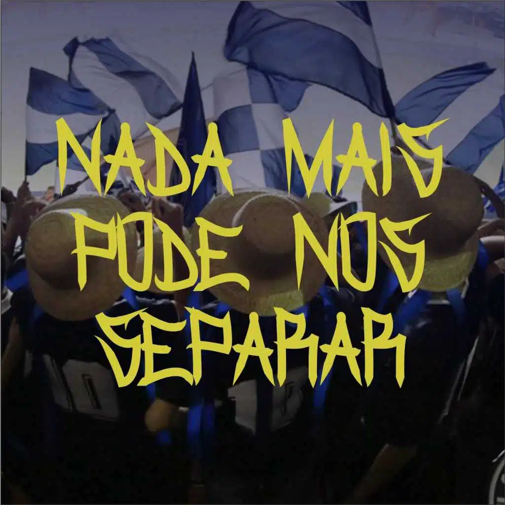 Nada Mais Pode nos Separar
