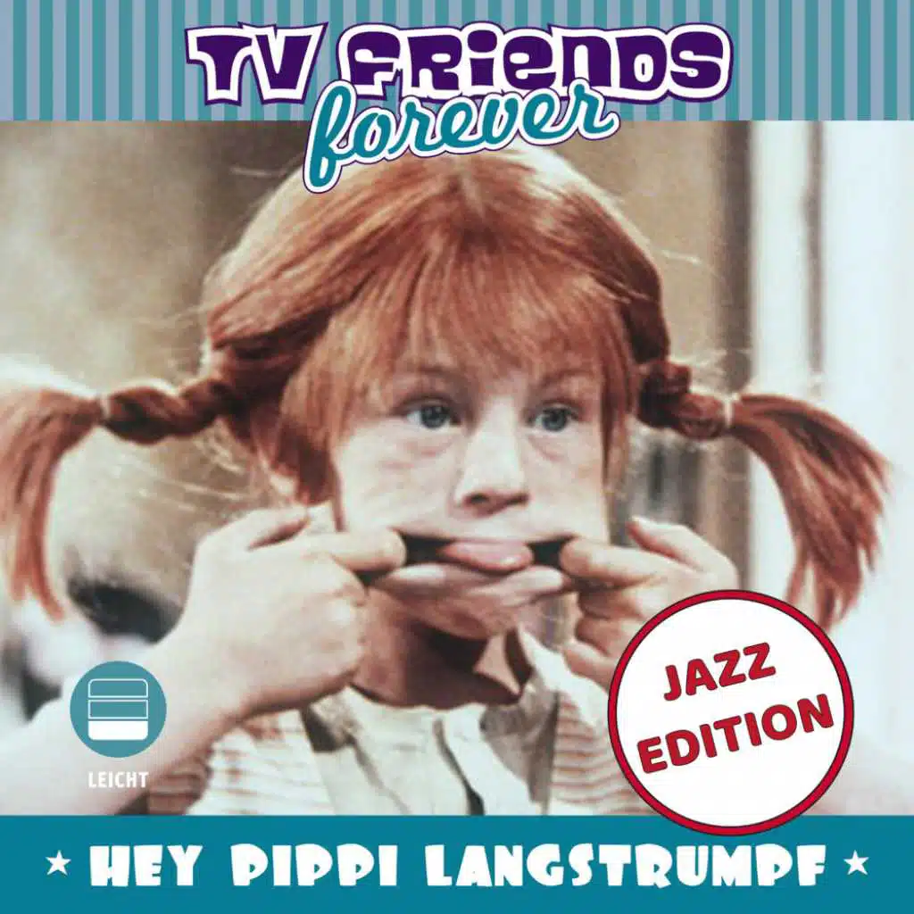 Hey, Pippi Langstrumpf