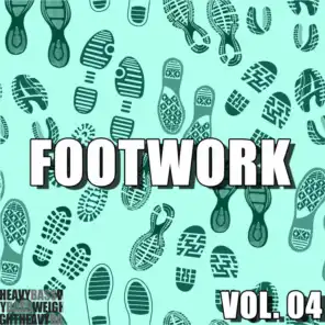 Footwork, Vol. 04