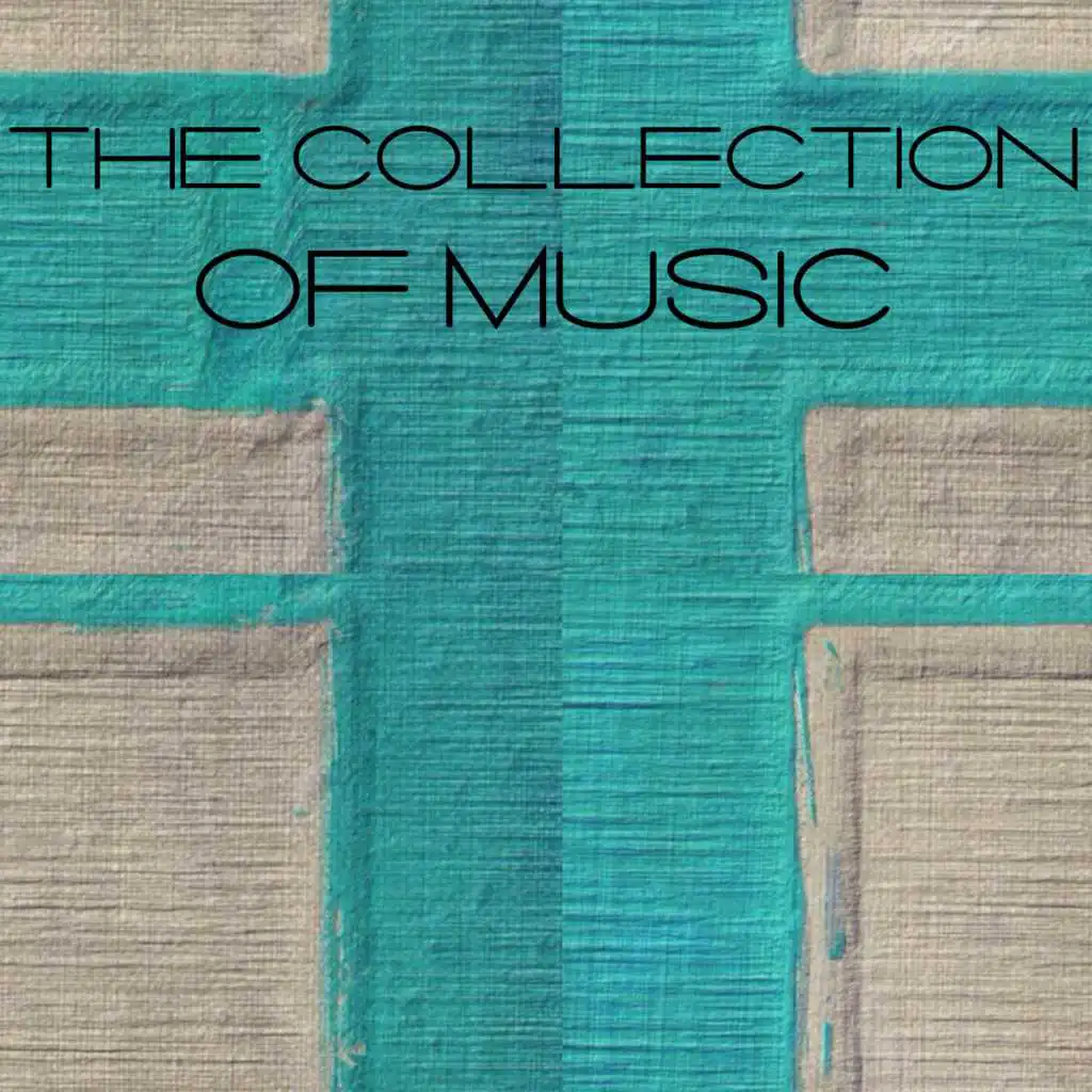 The Collection of Music