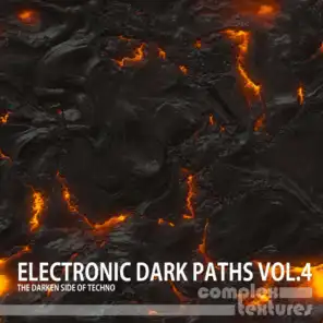 Electronic Dark Paths, Vol. 4