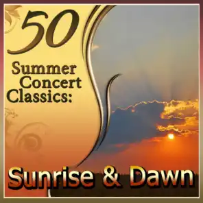 50 Summer Concert Classics: Sunrise & Dawn