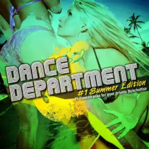 Dance Department # 1 - Summer Edition