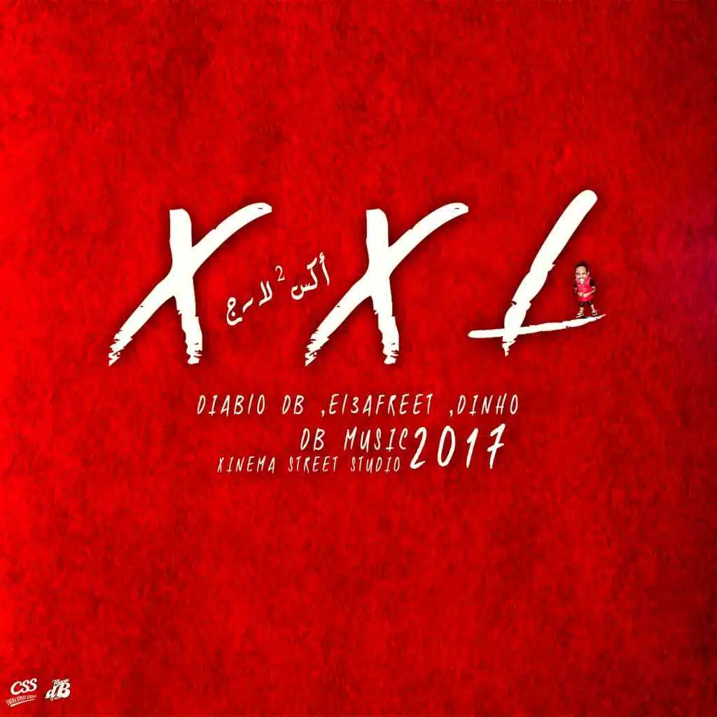 XXL (feat. EIAfreet & Dinho) [feat. ElAfreet]