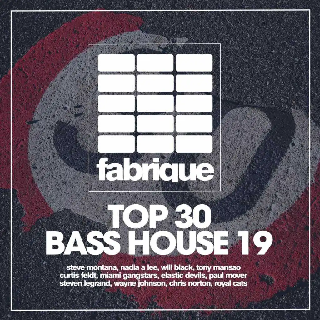 Top 30 Bass House Spring '19