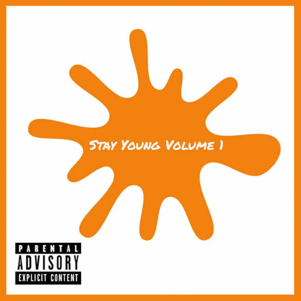 Stay Young, Vol. 1