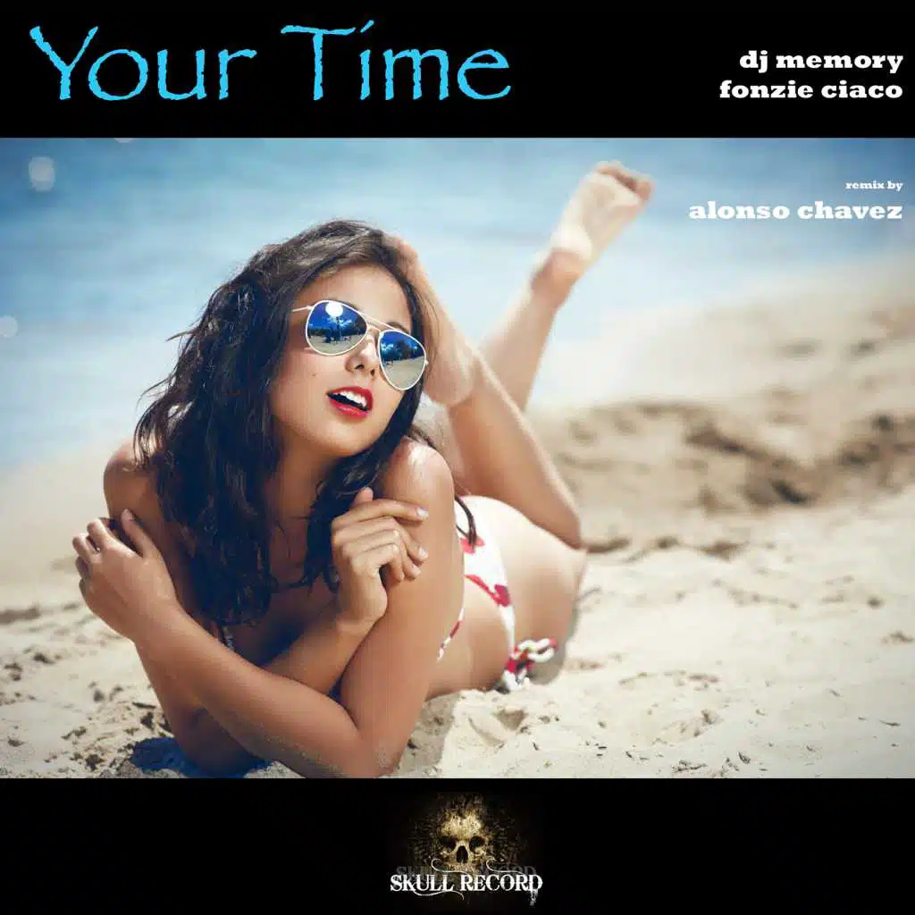 Your Time (Alonso Chavez Remix Radio Edit)