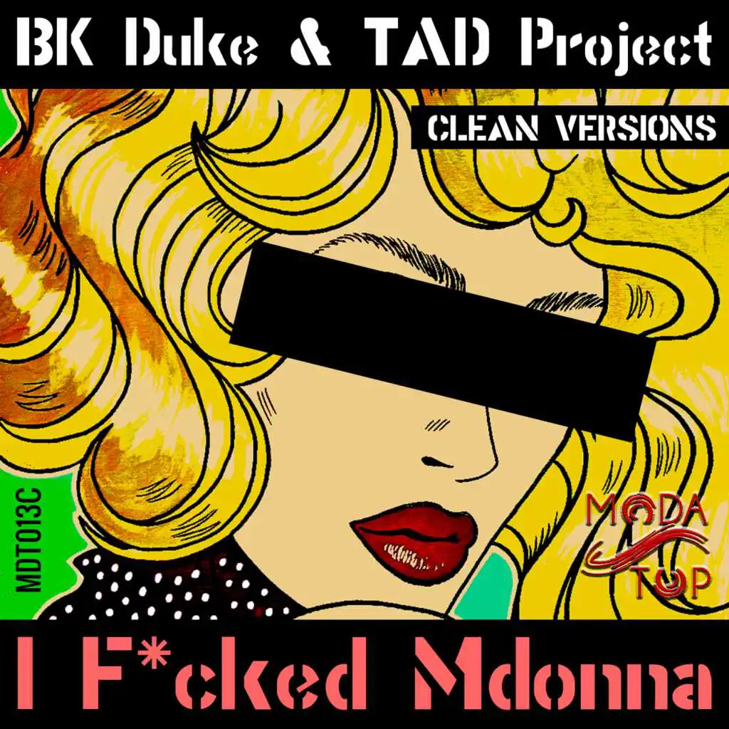 I F*cked Mdonna (Radio Edit)