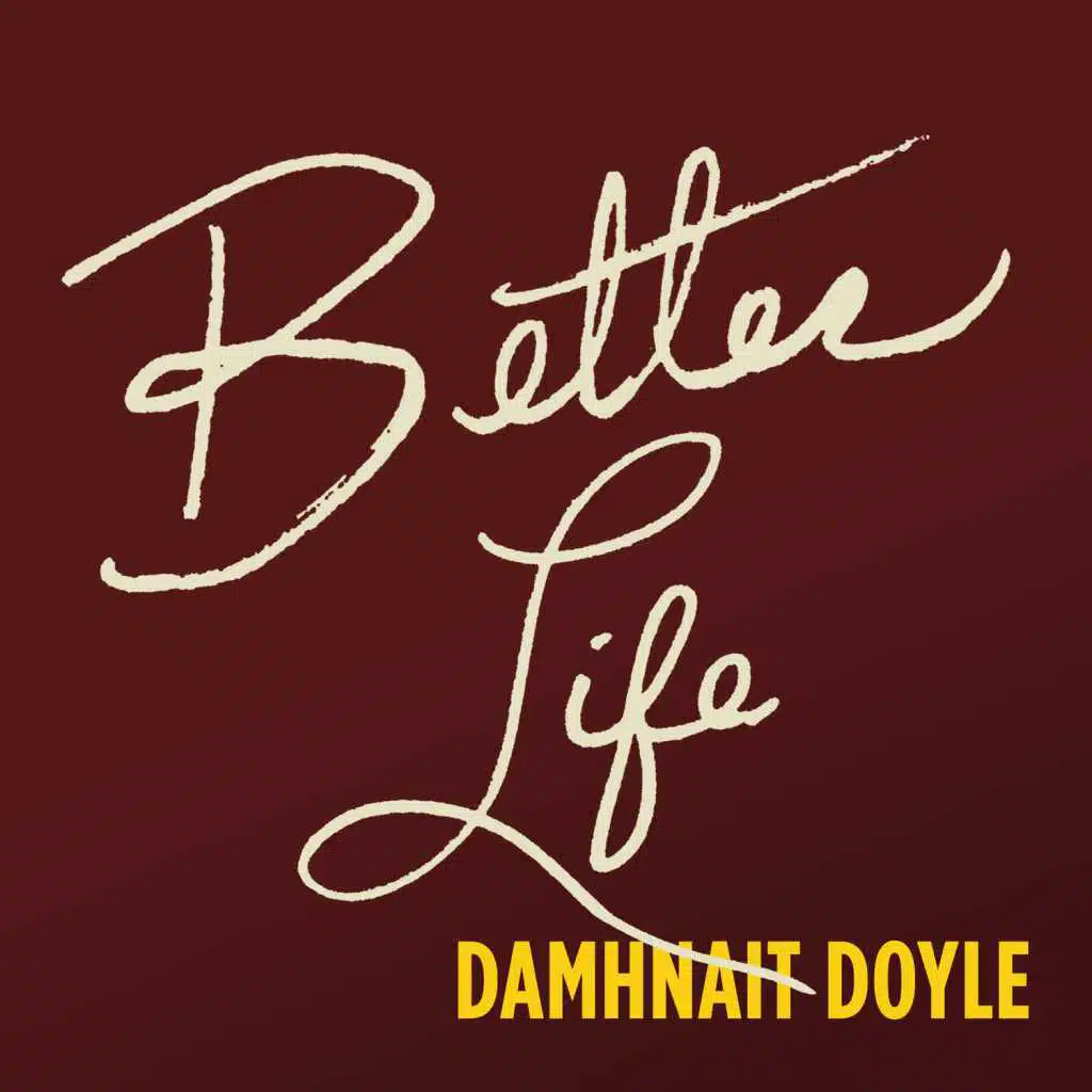 Better Life