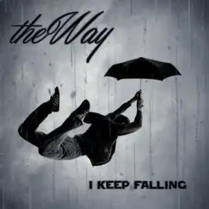 I Keep Falling
