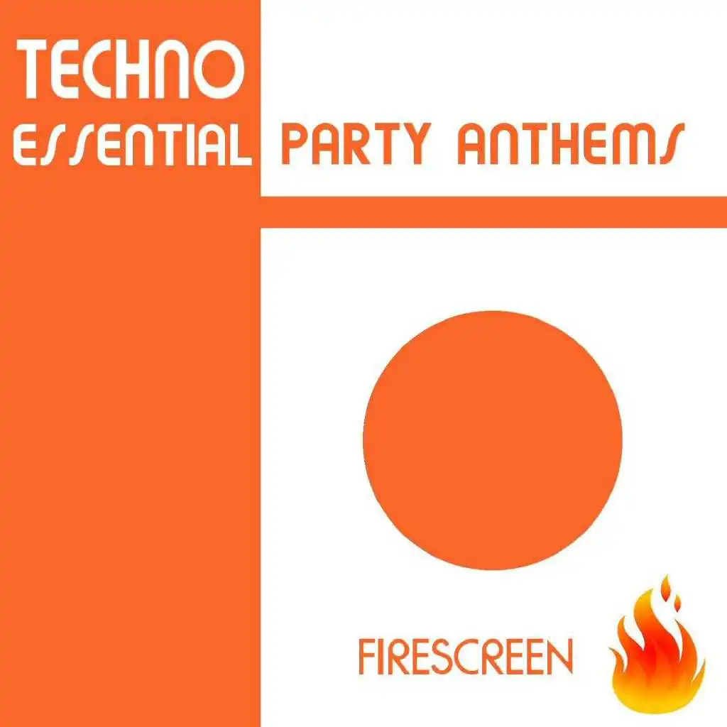 Techno Essential Party Anthems