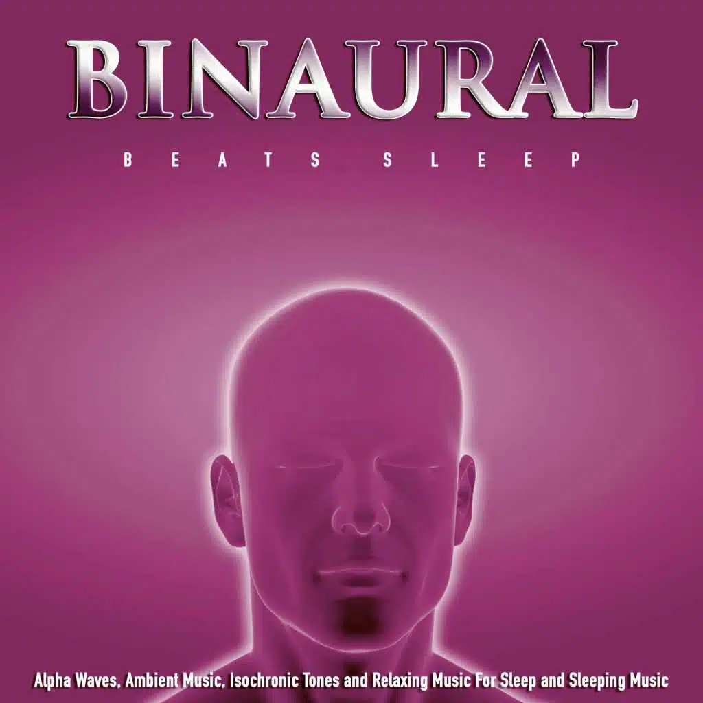 Sleeping Music, Binaural Beats Sleep, Sleeping Music Experience