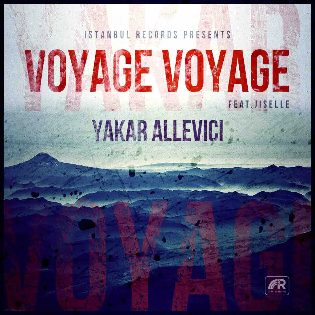 Voyage Voyage (feat. Jiselle)