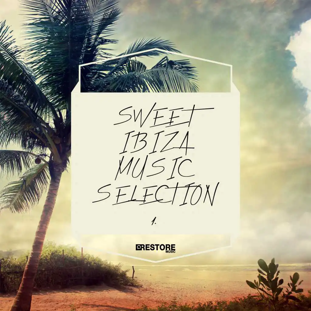 Sweet Ibiza Music Selection, Vol. 1