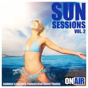 Sun Sessions, Vol. 2 (Summer Flavoured Progressive House Tracks)