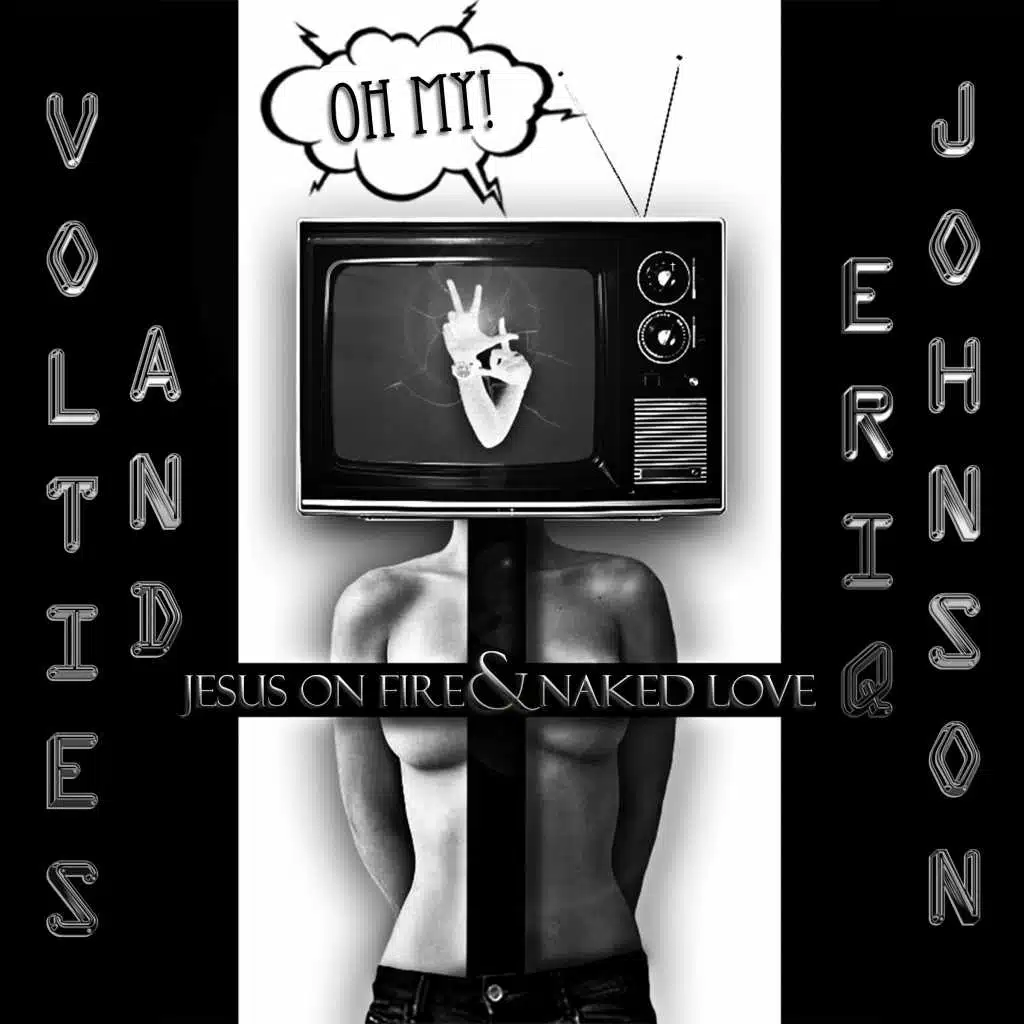 Volties & Eriq Johnson