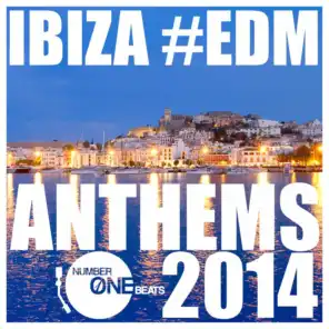 Ibiza #EDM Anthems 2014