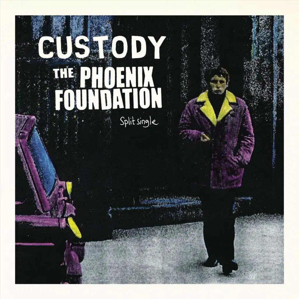 Custody / The Phoenix Foundation (Split)