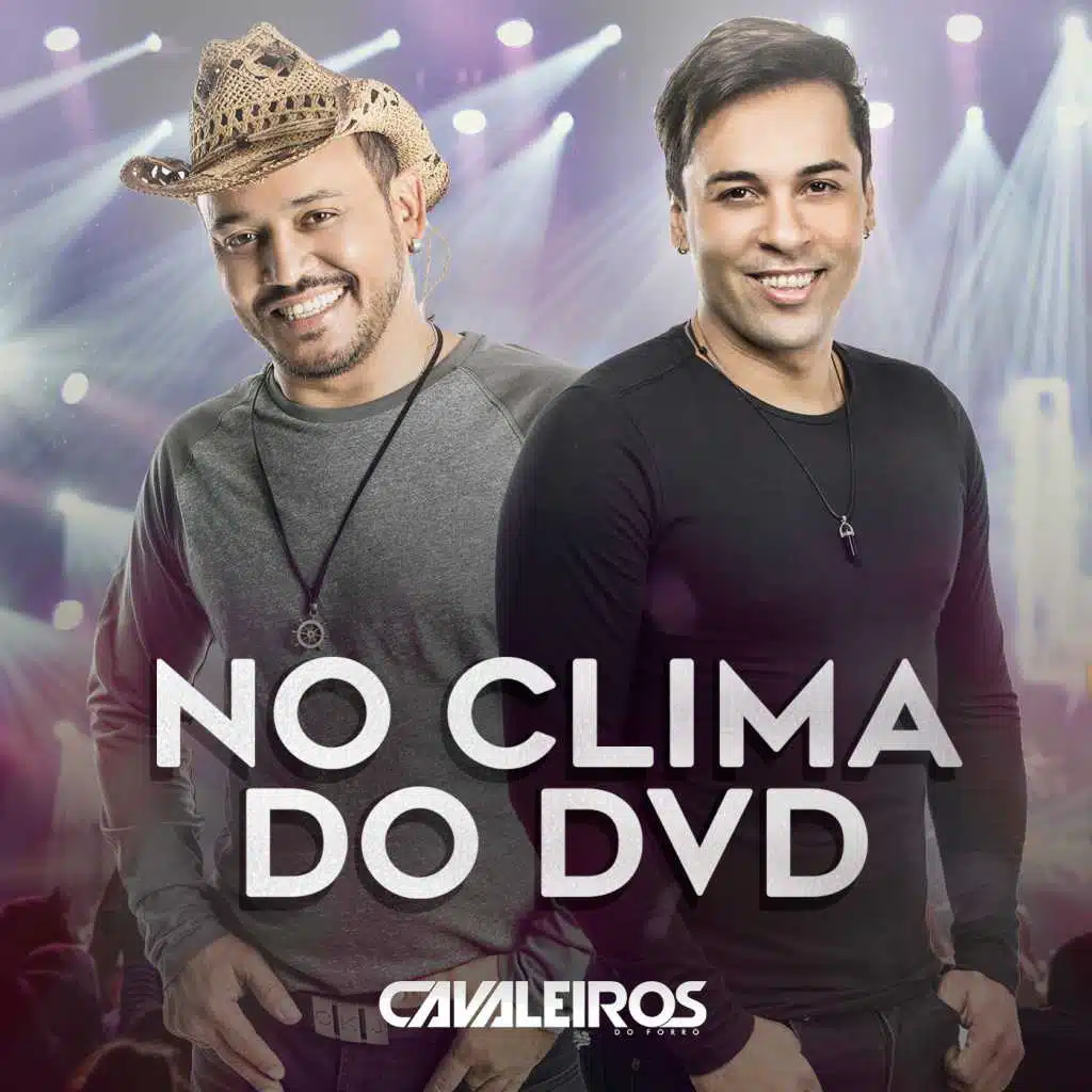 No Clima do DVD