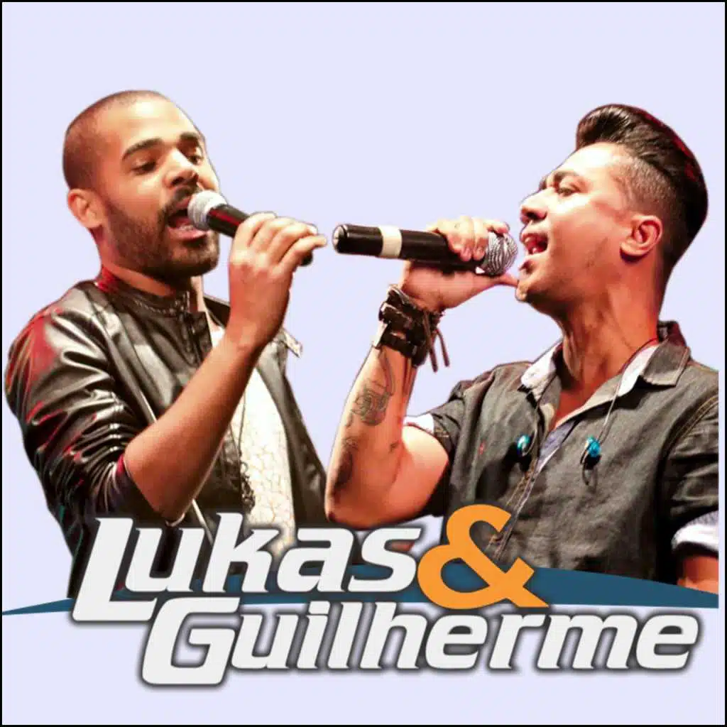 Lukas & Guilherme