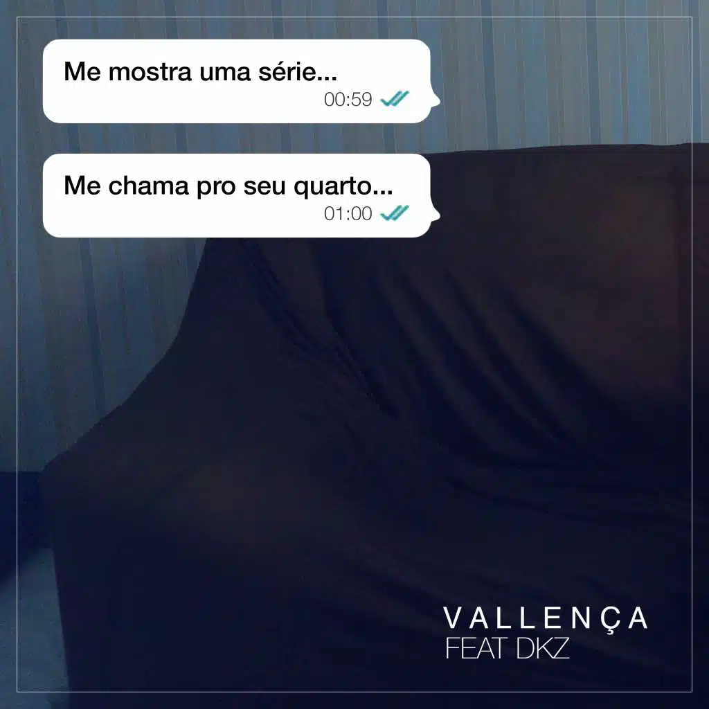 Me Mostra uma Série, Me Chama pro Seu Quarto (feat. DKZ)
