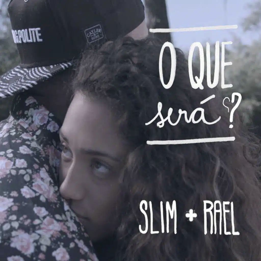 O Que Será? (feat. Rael)