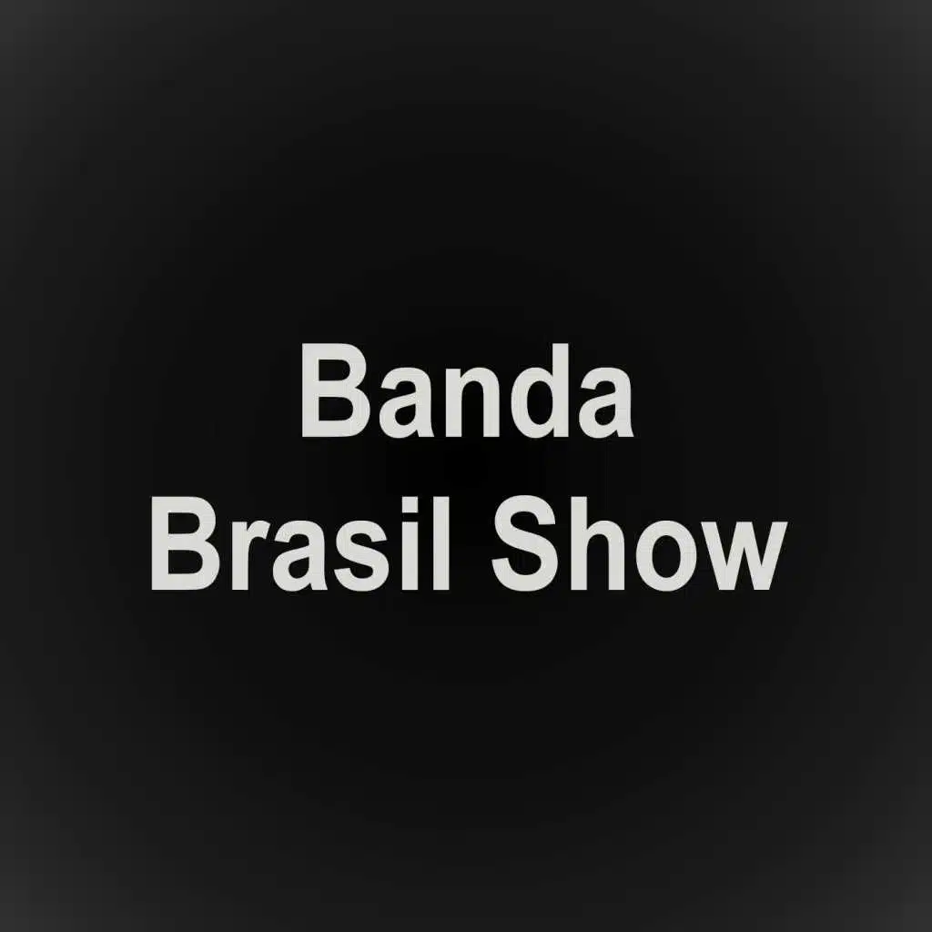 Banda Brasil Show