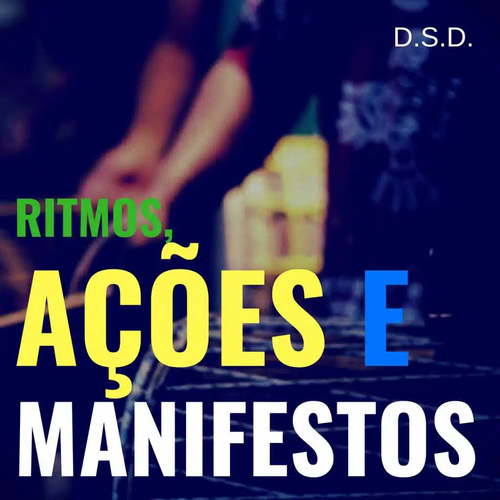 Ritmos, Ações e Manifestos