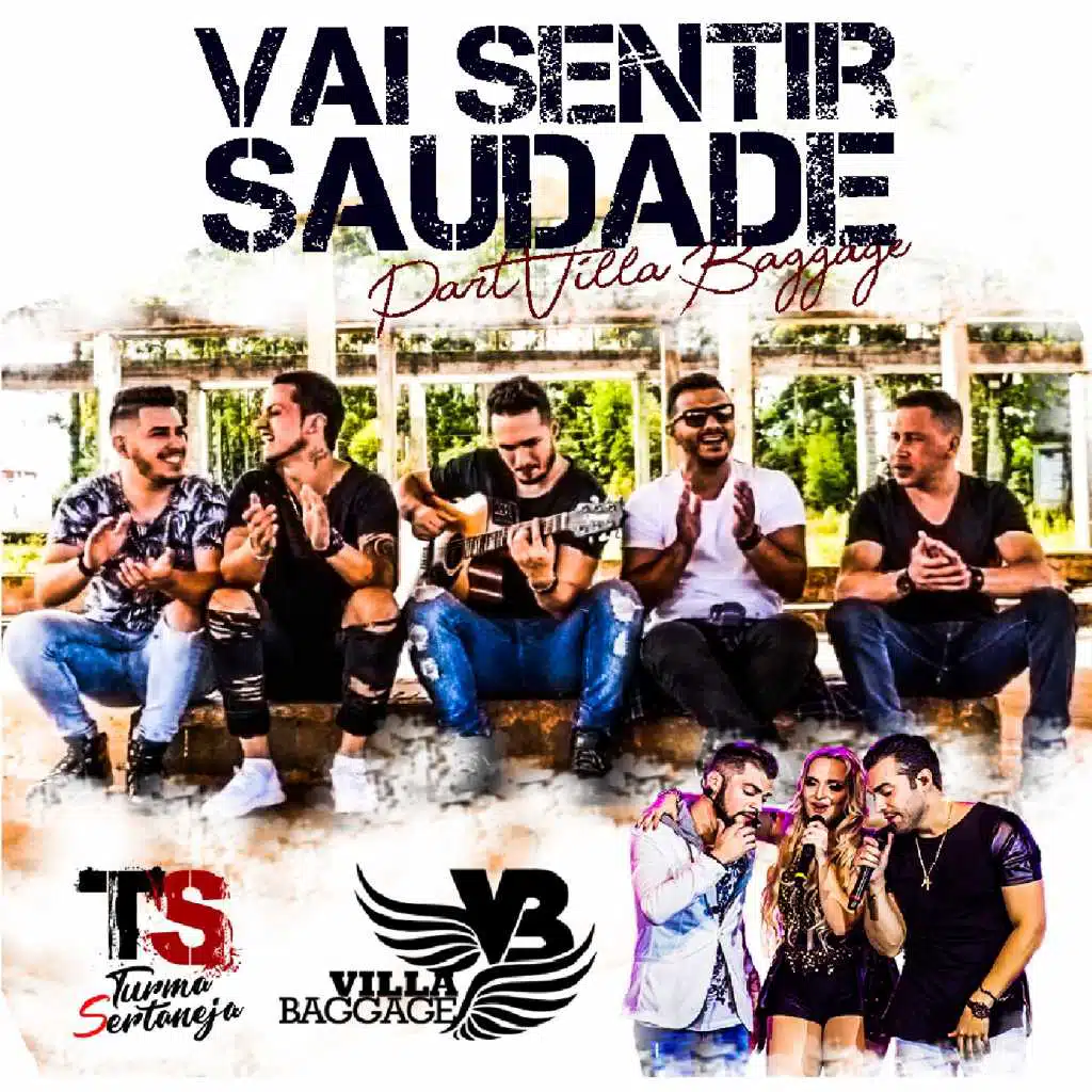 Vai Sentir Saudade (feat. Villa Baggage)