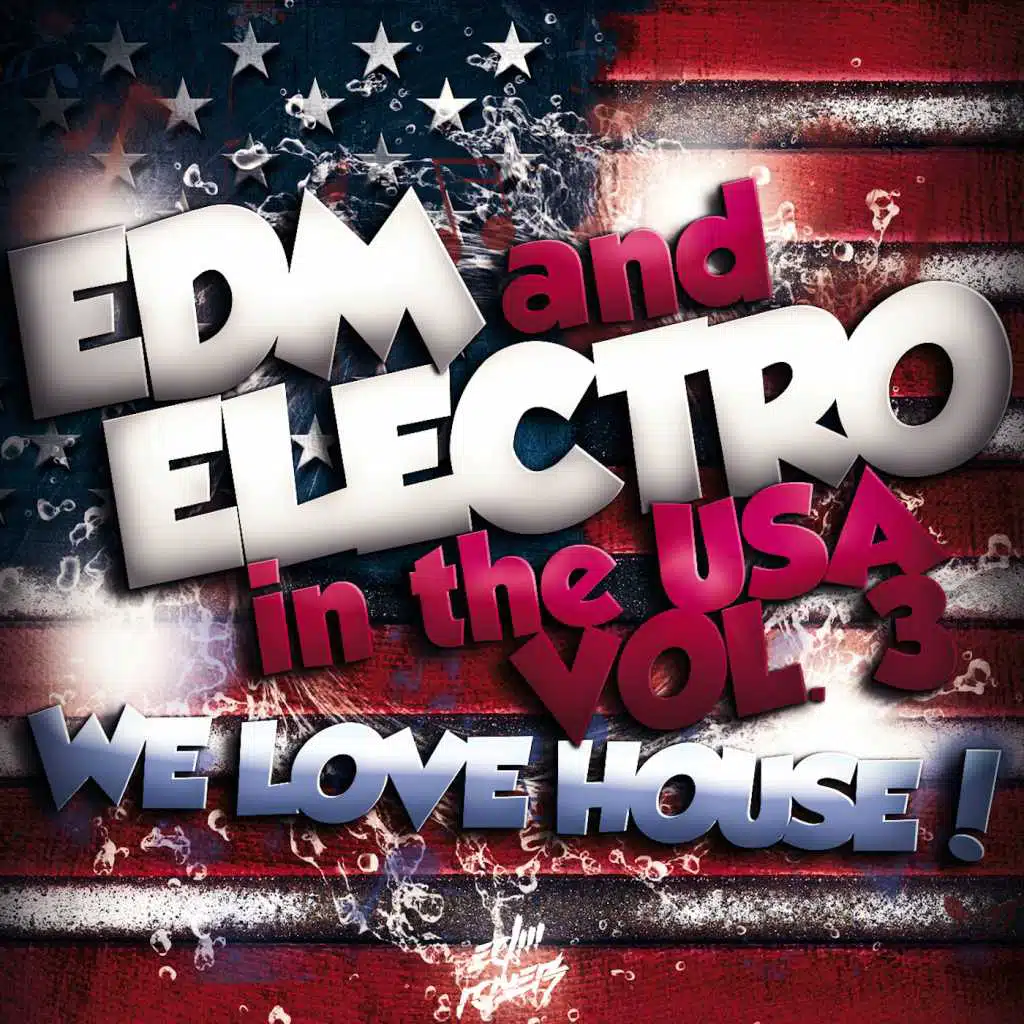 EDM and Electro in USA, Vol. 3