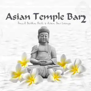 Asian Temple Bar 2 (Chillout Music with Caribbean & Oriental Sounds)