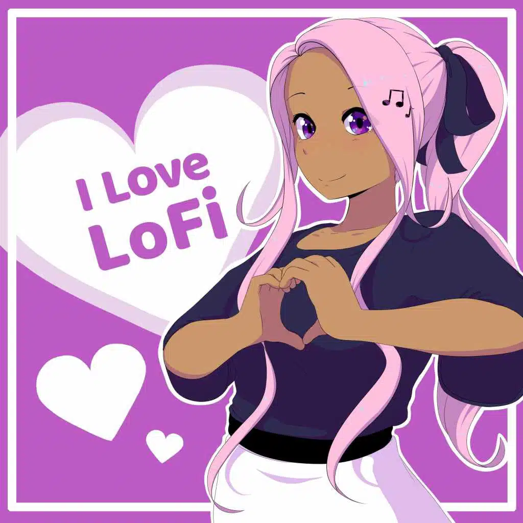I Love LoFi
