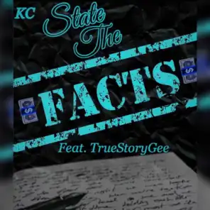 State the Facts (feat. TrueStoryGee)