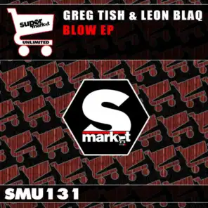Leon Blaq & Greg Tish