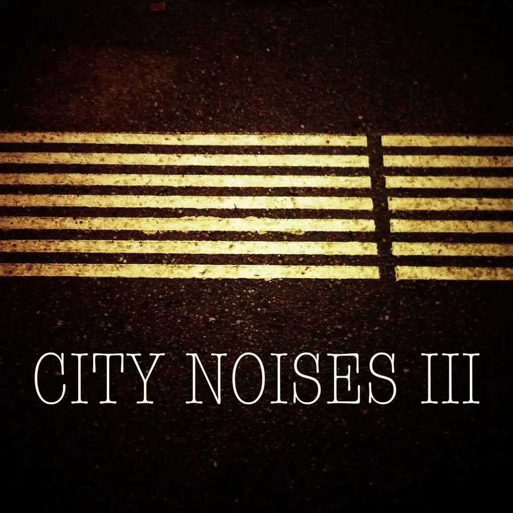 City Noises III