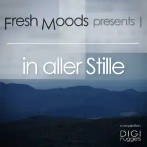 Fresh Moods Pres. In aller Stille (In Silence)