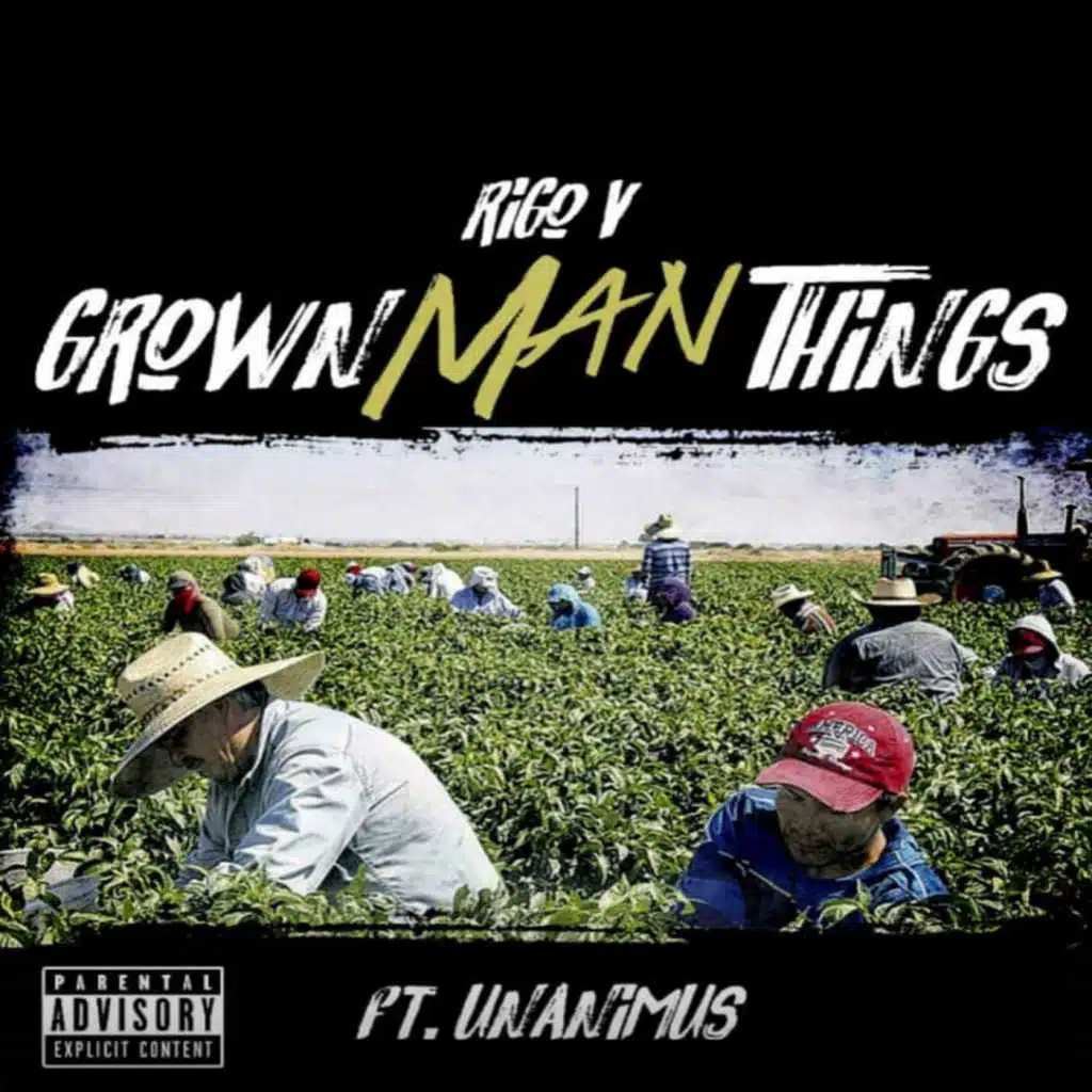 Grown Man Things (feat. Unanimus)