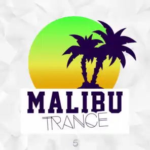 Malibu Trance, Vol. 5