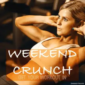 Weekend Crunch: Get Your Workout In