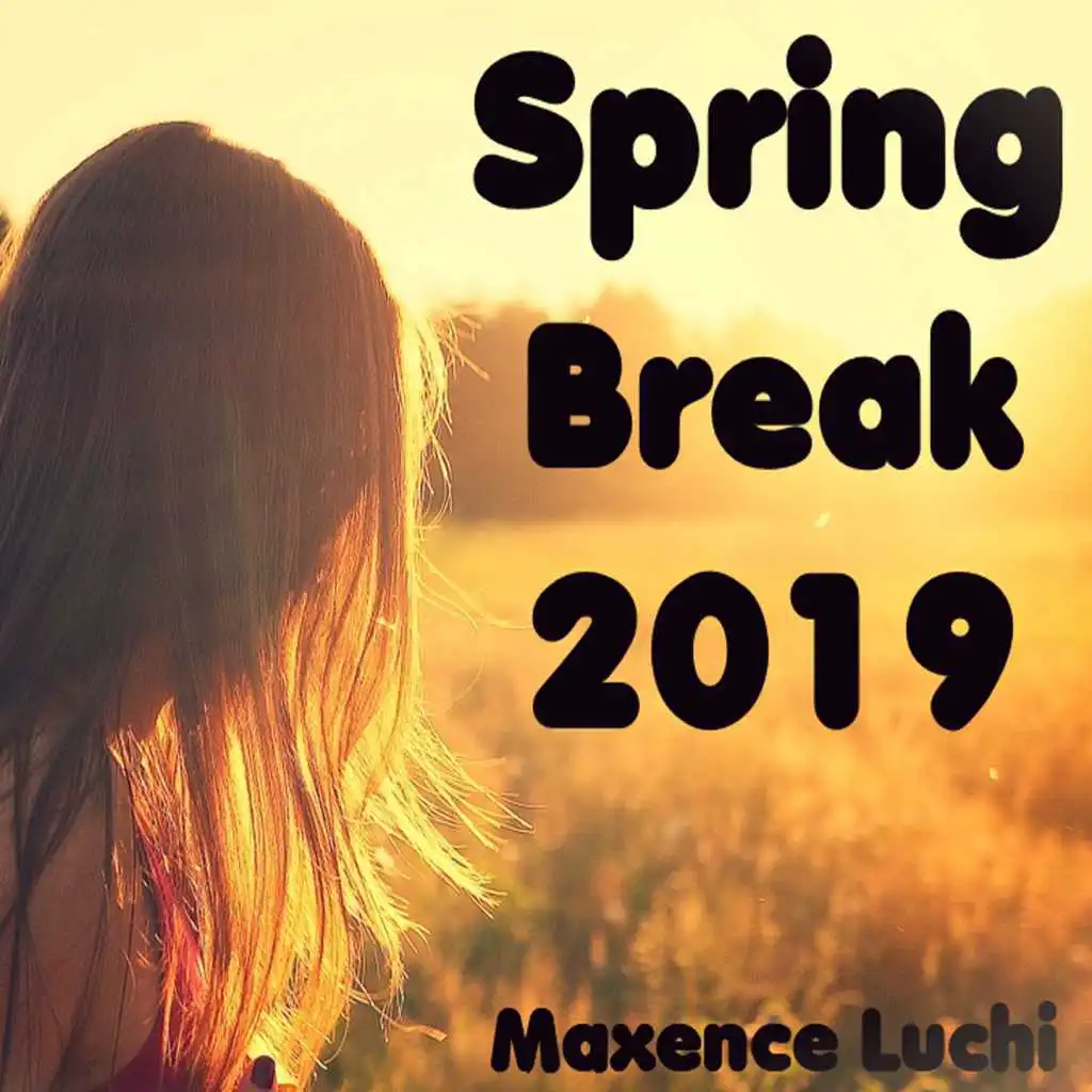 Spring Break 2019