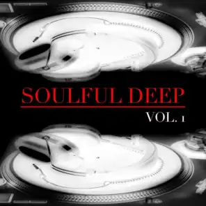 Soulful Deep, Vol. 1