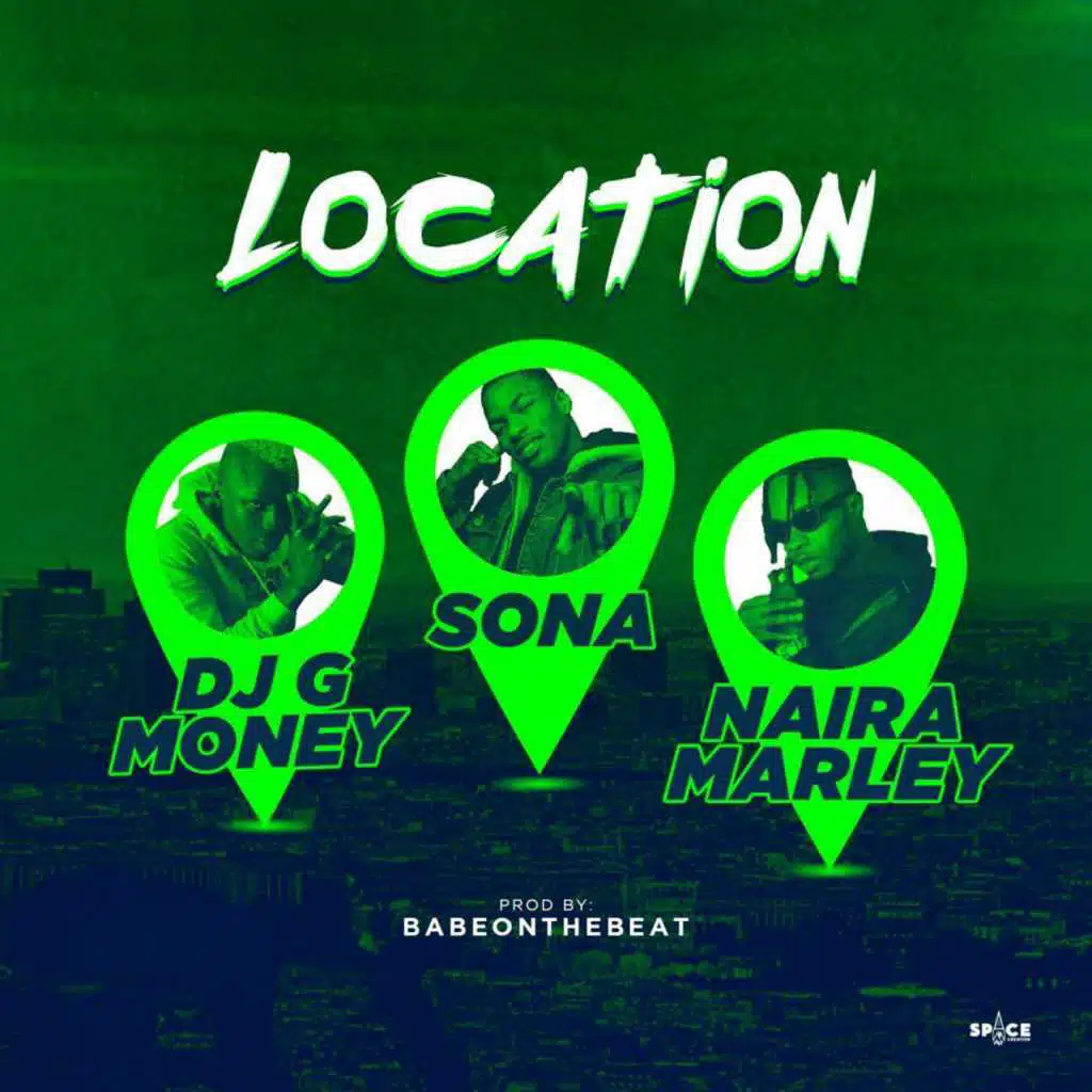 Location (Main Version) [feat. Sona & Naira Marley]
