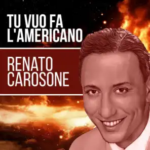 Tu vuo fa l'americano (feat. Renato Carosone And His Sextet)