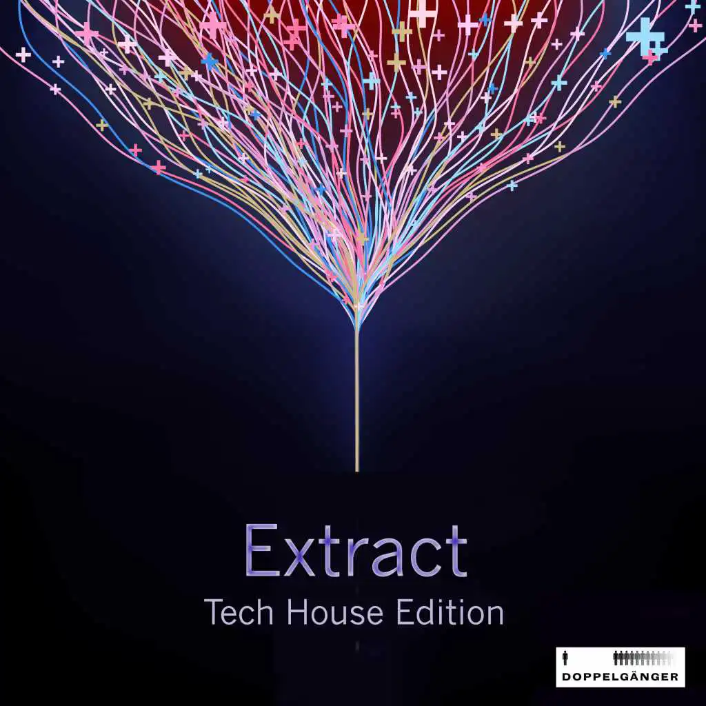 Extract - Tech House Session