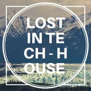 Lost in Tech-House, Vol. 1