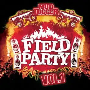 Mud Digger Field Party, Vol. 1