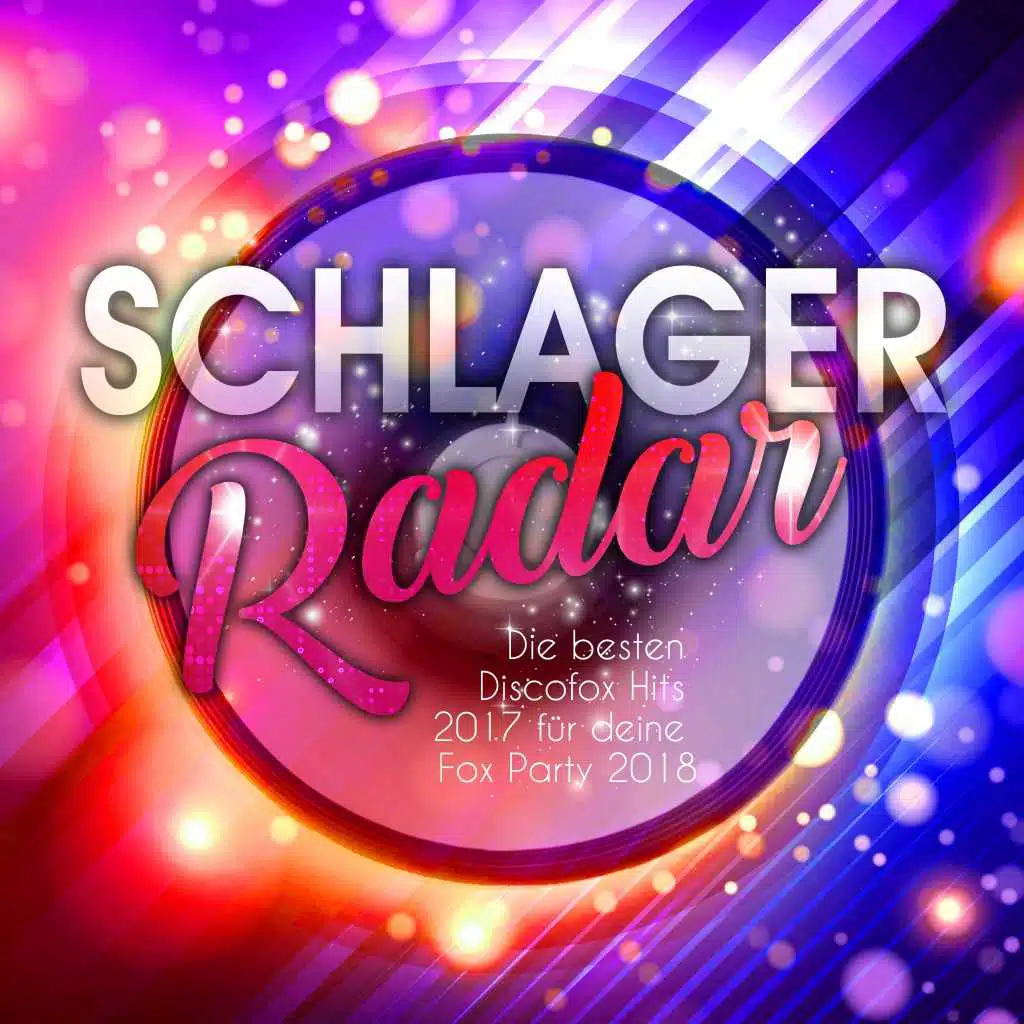 Schlager Radar - Die besten Discofox Hits 2017 für deine Fox Party 2018