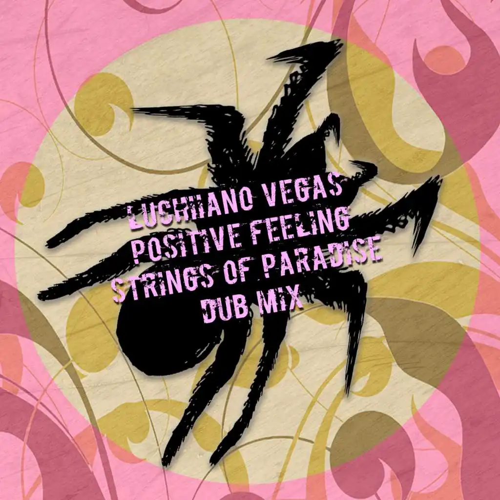 Luchiiano Vegas, Positive Feeling